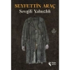 Sevgili Yalnızlık - Seyfettin Araç