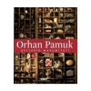Şeylerin Masumiyeti - 6 Yeni Vitrin İle - Orhan Pamuk