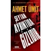Şeytan Ayrıntıda Gizlidir - Ahmet Ümit