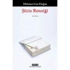 Şiirin Retoriği - Mehmet Can Doğan