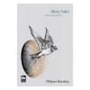 Şiirin Vakti / Zamansız Şiirler - Hidayet Karakuş