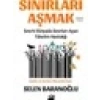 Sınırları Aşmak - Selen Baranoğlu