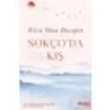 Sokçoda Kış - Elisa Shua Dusapin