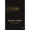 Son Saatler - Burak Evren