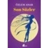 Son Sözler - Özlem Anar