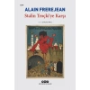 Stalin Troçki’ye Karşı - Alain Frerejean