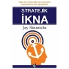Stratejik İkna - Jay Heinrichs