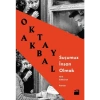 Suçumuz İnsan Olmak - Oktay Akbal