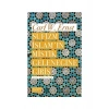 Sufizm İslamın Mistik Geleneğine Giriş - Carl W. Ernst