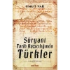 Süryani Tarih Yazıcılığında Türkler - Umut Var