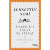 Taaşşuk-ı Talat ve Fitnat (Günümüz Türkçesiyle)