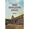 Tahran Büyükelçiliğinin Kuruluşu - Ahmet Acar