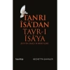 Tanrı Îsâ’dan Tavrı Îsâ’ya - Necmettin Şahinler