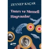 Tanrı ve Memeli Hayvanlar - Zeynep Kaçar