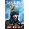 Tarık Bin Ziyad - Okay Tiryakioğlu