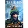 Tarık Bin Ziyad - Okay Tiryakioğlu