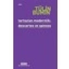 Tartışılan Modernlik: Descartes ve Spinoza