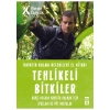 Tehlikeli Bitkiler - Hayatta Kalma Becerileri El Kitabı 2 - Bear Grylls
