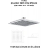 Tema Quadro Tepe Duş Başlıkları (Model No: 55200)
