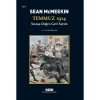 Temmuz 1914 Savaşa Doğru Geri Sayım - Sean Mcmeekin