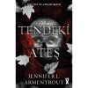 Ten ve Ateş 3: Tendeki Ateş - Jennifer L. Armentrout