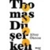 Thomas Düşerken - Altay Öktem