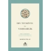 Timaş Akademi İbn Teymiyye ve Vehabilik - Kerim Polat