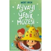 Timaş Çocuk Ayvayı Yedik Müzesi- Mert ARIK