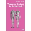 Toplumsal Cinsiyet Tarihçiliği Nedir? - Sonya O.Rose