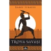 Troya Savaşı - Barry Strauss