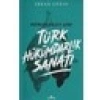 Türk Hükümdarlık Sanatı - Erkan Göksu