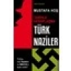 Türk Naziler - Mustafa Hoş