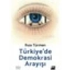 Türkiye’de Demokrasi Arayışı - Rıza Türmen