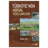 Türkiye’Nin Kırsal Yerleşmeleri