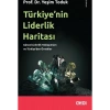 Türkiye’nin Liderlik Haritası