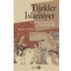 Türkler Ve İslamiyet - Aydın Usta