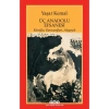 Üç Anadolu Efsanesi - Yaşar Kemal