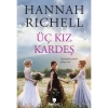 Üç Kız Kardeş - Hannah Richell