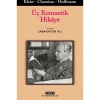 Üç Romantik Hikaye