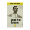 Uçan Halı Babam - Ahmet Şerif İzgören