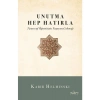 Unutma Hep Hatırla - Kabir Helminski