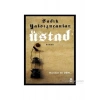 Üstad - Sadık Yalsızuçanlar