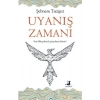 Uyanış Zamanı - Şebnem Tacigut