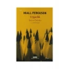 Uygarlık - Niall Ferguson