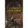 Uygarlık Yargılanıyor- Arnold J. Toynbee