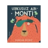 Uykusuz Ayı Monti - Duncan Beedie