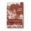 Uyumsuza Notlar: Bir Tomris Uyar Kitabı - Jehan Barbur
