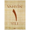 Vahyin 1.Yılı - Münib Engin Noyan