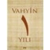 Vahyin 1.Yılı - Münib Engin Noyan