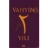 Vahyin 2. Yılı - Münib Engin Noyan